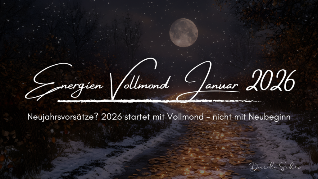 Energien Vollmond Januar 2026: Neujahrsvorsätze? 2026 startet mit Vollmond - nicht mit Neubeginn